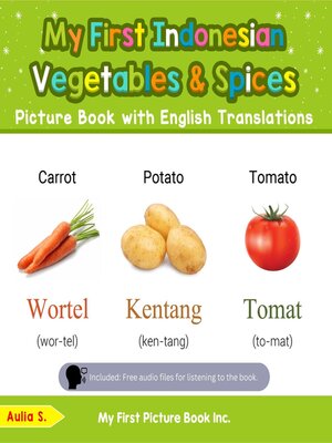 cover image of My First Indonesian Vegetables & Spices Picture Book with English Translations